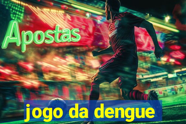 jogo da dengue